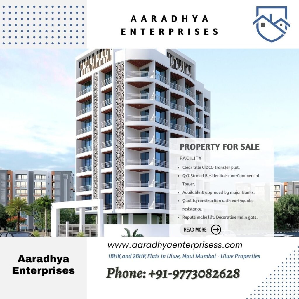 1BHK and 2BHK Flats in Ulwe, Navi Mumbai - Ulwe Properties, flats, apartments for sale contact aaradhyaenterprisess for best deals.